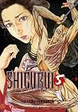 Revue Panini Comics  / Shigurui, Tome 5 :