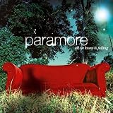 All We Know Is Fallingvon "Paramore"