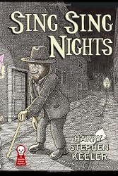 Sing Sing Nights by Harry Stephen Keeler