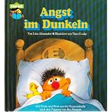 Sesamstrasse Angst im Dunkelnvon "Liza Alexander"