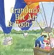 Grandma's Hot Air Balloon Ride