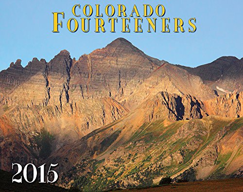 Colorado Fourteeners 2015 Deluxe Wall Calendar