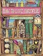 How to Live Forever