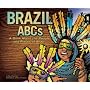Brazil Abcs: A Book About the People and Places of Brazil (Country Abcs)