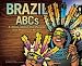 Books : Brazil Abcs: A Book About the People and Places of Brazil (Country Abcs)