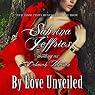 By Love Unveiled