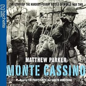 Monte Cassino: The Story of the Hardest-Fought Battle of World War Two