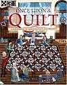Once Upon a Quilt: A Scrapbook of Quilting Past and Present