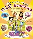 The Crafty Diva's D. I. Y. Stylebook (Turtleback School & Library Binding Edition)