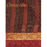 chinese silks the culture  civilization of china