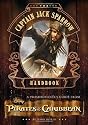 The Captain Jack Sparrow Handbook: A Guide to Swashbuckling with the Pirates of the Caribbean
