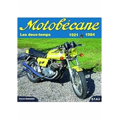 Motob�cane : Les deux-temps 1921-1984
