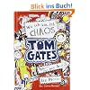 Tom Gates, Band 01: Wo ich bin, ist Chaos - aber ich kann nicht �berall sein