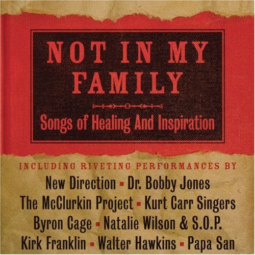 CD-Charts  Search : Not in My Family: Songs of Healing and Inspiration