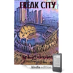 Freak City (Dragon City Trilogy)