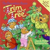The Berenstain Bears Trim the Tree (Berenstain Bears)