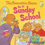 Berenstain Bears Go To Sunday School