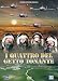 I Quattro Del Getto Tonante