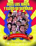 Dios Los Junta y Ellos Se Separan