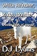White Reindeer, Kudzu Monster, & Other Tales of Wonder