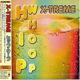 X-Treme - Hip Woop