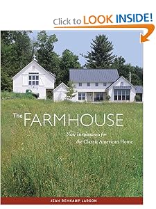 The Farmhouse: New Inspiration for the Classic American Home BY:JESUS MOLINA