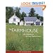 The Farmhouse: New Inspiration for the Classic American Home