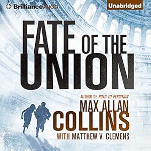 Fate of the Union (Reeder and Rogers, Book 2) - Max Allan Collins