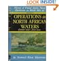 History of United States Naval Operations in World War II: Operations in North African Waters: October 1942 , June 1943 , Volume 2