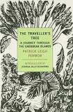 The Traveller s Tree: A Journey Through the Caribbean Islands (New York Review Books Classics)