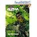 Alpha, Tome 1 : Bapt�mes du feu
