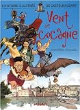 Vent de cocagne : L'histoire illustr&eacute;e de Castelnaudary