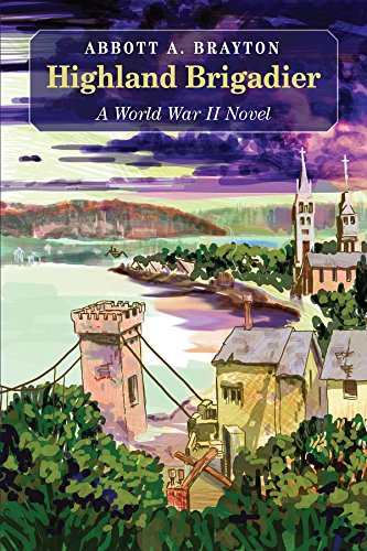 The Highland Brigadier: A World War II Novel