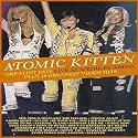Atomic Kitten: Greatest Hits Live