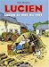 Lucien, Tome 5 : Lucien se met au vert