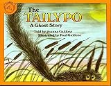 [(The Tailypo: A Ghost Story )] [Author: Joanna Galdone] [Sep-1984]