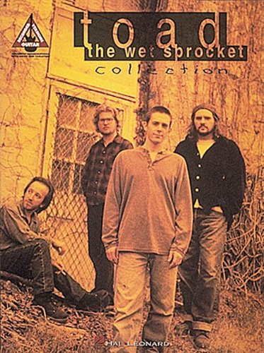 Toad the Wet Sprocket - Collection (Guitar Recorded Version)