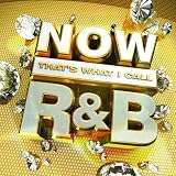 Now Thats What I Call R&B