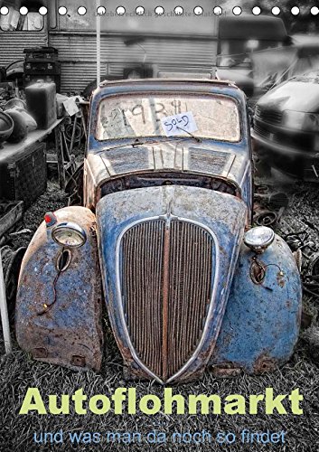 Autoflohmarkt-und was man da noch so findet - Tischkalender 2015