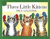 Three Little Kittens (Folk Tale Classics)