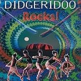 Didgeridoo Rocks!