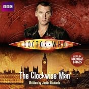 Doctor Who: The Clockwise Man | [Justin Richards]