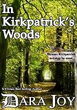 Cover for 'In Kirkpatrick's Woods'