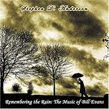 Remembering the Rain: The Music of Bill Evans