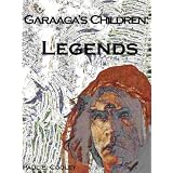 Legends(Garaaga'sChildren)