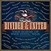 Divided & United: The Songs Of The Civil War[2 CD]