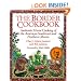 The Border Cookbook : Authentic Home Cooking of the American Southwest and Northern Mexico (Non)