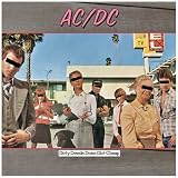 Dirty Deeds Done Dirt Cheap