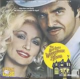 The Best Little Whorehouse In Texas: Music From The Original Motion Picture Soundtrack