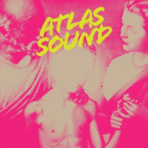 Atlas Sound - Let the Blind Lead Those Who Can See But Cannot Fe [Vinyl Atlas Sound - Let the Blind Lead Those Who Can See But Cannot Fe [Vinyl